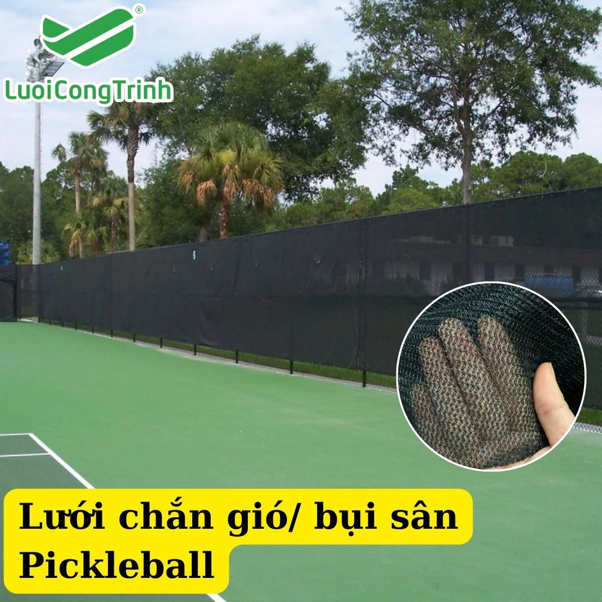 Lưới chắn gió / lưới che nắng sân Pickleball